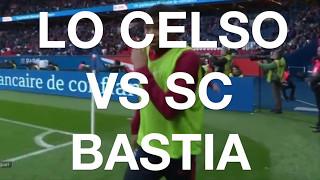 Lo Celso PSG vs SC Bastia 2017