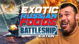 WE PLAYED BATTLESHIPS WITH EXOTIC FOODS  RUSSIAN EDITION