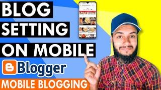 Blogger Setting in Mobile Phone  Mobile Blogging  Blogging from Mobile