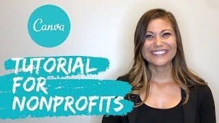 HOW TO USE CANVA FOR NONPROFITS Tutorial