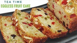 Eggless Tea Time Fruit Cake  How to make a Perfect Cake  Tiffin Cake  Dry Fruits Cake  Cake