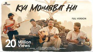 Kya Mohabbat Hai - Full Version  Viral Reel  Indofuzon  Cover  Viral Song Of 2023