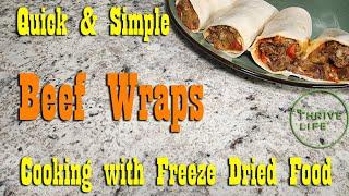 Quick & Simple Beef Wrap with Freeze Dried Foods