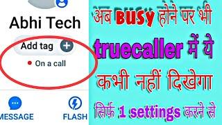 How to remove call waiting busy tone during call।true caller settings।by abhi tech