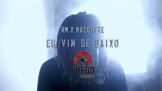 MM ft Mascotte - Eu Vim De Baixo