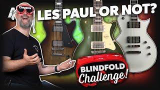 Gibson Les Paul or Something Else?  Blindfold Challenge