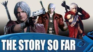 Devil May Cry The Story So Far - Watch Before Playing DMC5