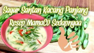 Sayur Santan Kacang Panjang  Resep Sayur Kacang Panjang Gulai Putih Sedapnyaa