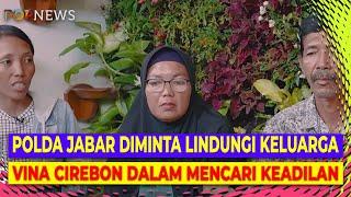 Permintaan Komnas HAM Polda Jabar Harus Lindungi Keluarga Vina Cirebon Dalam Mencari Keadilan