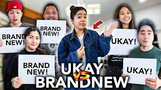 UKAY or BRAND NEW? Fam Challenge