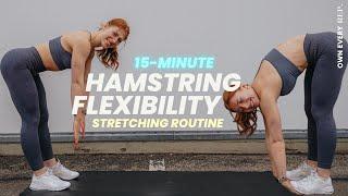 15 Min. Hamstring Flexibility Routine  Fix Tight Hamstrings  Stretch THE RIGHT WAY  No Equipment