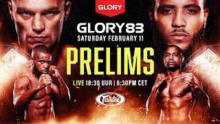 GLORY 83 PRELIMS