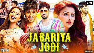 Jabariya Jodi Full Movie  Sidharth Malhotra  Parineeti Chopra  Arjun Kapoor  Review & Facts