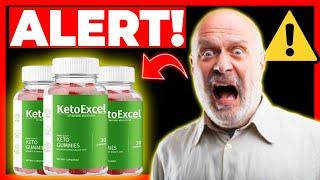 Keto Excel – Ketoexcel – BEWARE - Keto Excel Reviews - Keto Excel Gummies - Keto Excel Australia