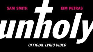 Sam Smith - Unholy ft. Kim Petras Lyric Video
