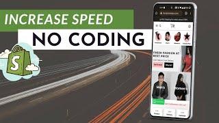 Increase Shopify Store Speed without coding Easily For Non Developers