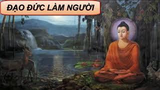 Lời Phật Dạy Về Đạo Đức Làm Người