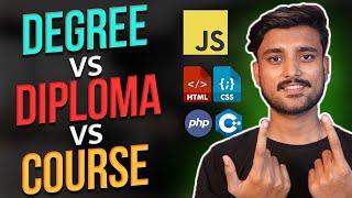 What To Choose Between Degree VS Diploma VS Course - Hindi