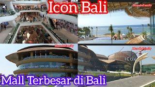 Icon Bali Mall. Baru buka. Mall Terbesar di Bali. Review Lengkap. lagi Viral