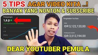 5 Tips Agar Video Kita Banyak Yang Nonton Dan Subscribe - Dear YouTuber pemula