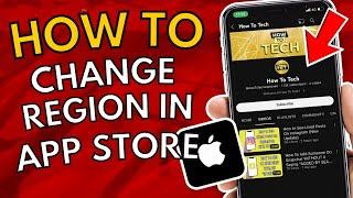 How To Change Region In App Store 2023