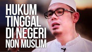 Nasehat Singkat - Tinggal di Negeri Kafir - Ustadz Ahmad Zainuddin Lc