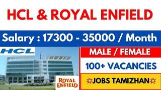 Royal Enfield & HCL Direct Recruitment 2024 Chennai Jobs today Openings 2024