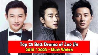 LUO JIN 罗晋 DRAMALIST 2010-2023