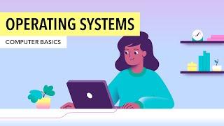 Computer Basics Understanding Operating Systems