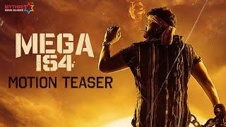 #MEGA154 Motion Teaser  Chiranjeevi Mass Look  Bobby  MS entertainments