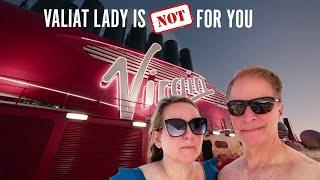 Top reason why Virgin Voyages Valiant Lady Cruise is not for you  Full cruise review 2024