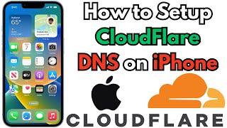 How to Setup CloudFlare DNS on iPhone