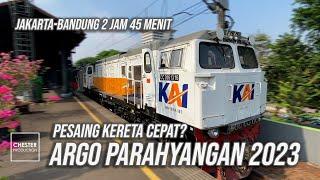 PESAING KERETA CEPAT JAKARTA-BANDUNG Naik Kereta Api Argo Parahyangan 2023