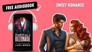 Tempted by a Billionaire  Nanny Boss Romance  Grumpy Sunshine  Full Audiobook Free