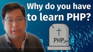 Is PHP dead in 2022?  Is PHP still worth Learning in 2022?