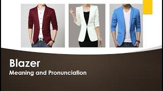 Blazer Meaning and Example Sentences