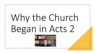 Why the Church Began in Acts 2 and not in Old Testament times