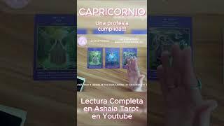 #CAPRICORNIO  UNA PROFESIA CUMPLIDA  ASHAIA #TAROT AMOR #HOROCOPO HOY #JULIO