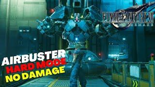 Airbuster Hard Mode No Damage  Final Fantasy VII REMAKE