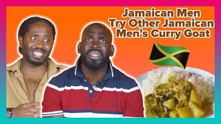 Jamaican Men Try Other Jamaican Mens Curry Goat