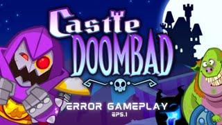 Castle Doombad Free-To-SlayAndroidiOS