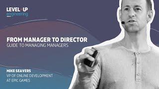 From Manager to Director Guide to Managing Managers