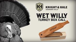 Knight & Hale Wet Willy Turkey Box Call