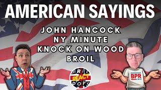 American Sayings These BRIT DADS Dont Understand 15 American Phrases That Totally Confuse Brits