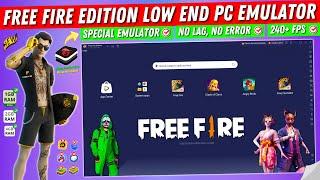 Free Fire Edition Low End PC New Emulator  Best Android Emulator For PC  Bluestacks Lite Version