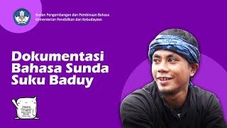 Dokumentasi Bahasa Sunda Suku Baduy