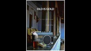 Old is Gold whatsapp status Old Bgm whatsapp status Realtime Creations