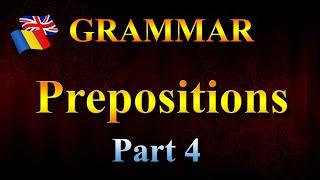 Lesson 38. Romanian Grammar Prepositions 4