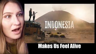 Indonesia Makes Us Feel Alive Reaction