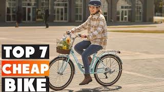 7 Best Cheap Bikes for 2024